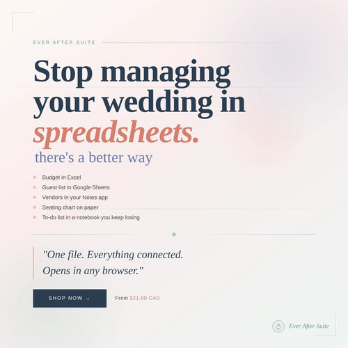 Digital wedding planner app — stop managing your wedding in Excel and Google Sheets. Ever After Suite connects your guest list, budget tracker, seating chart, vendors and to-do list in one browser-based app. No spreadsheet required. From $21.99 CAD.
